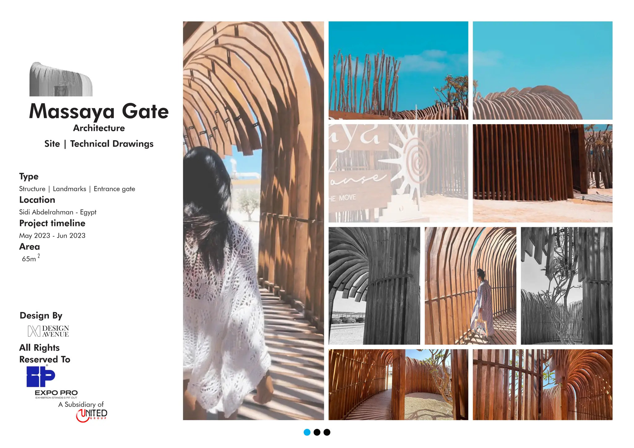 Massaya Gate
Architecture
Site | Technical Drawings
Type
Structure | Landmarks | Entrance gate
Location
Sidi Abdelrahman - Egypt
Project timeline
May 2023 - Jun 2023
Area
65m
2
Design By
A Subsidiary of
All Rights
Reserved To
 