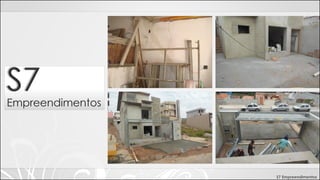 S7 Empreendimentos
 