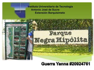 Instituto Universitario de Tecnología
Antonio José de Sucre
Extensión Barquisimeto
 