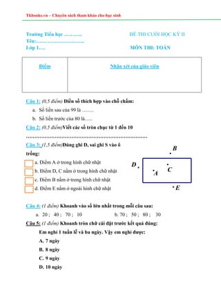 Tkbooks.vn – Chuyên sách tham khảo cho học sinh
Trường Tiểu học ……….. ĐỀ THI CUỐI HỌC KỲ II
Tên:………………………..
Lớp 1…. MÔN TH...