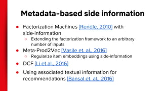 Metadata-based side information
●
○
●
○
●
●