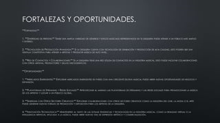 FORTALEZAS Y OPORTUNIDADES.
**FORTALEZAS:**
1. **DIVERSIDAD DE ARTISTAS:** TENER UNA AMPLIA VARIEDAD DE GÉNEROS Y ESTILOS MUSICALES REPRESENTADOS EN TU DISQUERA PUEDE ATRAER A UN PÚBLICO MÁS AMPLIO
Y DIVERSO.
2. **TECNOLOGÍA DE PRODUCCIÓN AVANZADA:** SI LA DISQUERA CUENTA CON TECNOLOGÍA DE GRABACIÓN Y PRODUCCIÓN DE ALTA CALIDAD, ESTO PODRÍA SER UNA
VENTAJA COMPETITIVA PARA ATRAER A ARTISTAS Y PRODUCIR MÚSICA DE ALTO NIVEL.
3. **RED DE CONTACTOS Y COLABORACIONES:** SI LA DISQUERA TIENE UNA RED SÓLIDA DE CONTACTOS EN LA INDUSTRIA MUSICAL, ESTO PUEDE FACILITAR COLABORACIONES
CON OTROS ARTISTAS, PRODUCTORES Y SELLOS DISCOGRÁFICOS.
**OPORTUNIDADES:**
1. **MERCADOS EMERGENTES:** EXPLORAR MERCADOS EMERGENTES EN PAÍSES CON UNA CRECIENTE ESCENA MUSICAL PUEDE ABRIR NUEVAS OPORTUNIDADES DE NEGOCIO Y
EXPANSIÓN.
2. **PLATAFORMAS DE STREAMING Y REDES SOCIALES:** APROVECHAR AL MÁXIMO LAS PLATAFORMAS DE STREAMING Y LAS REDES SOCIALES PARA PROMOCIONAR LA MÚSICA
DE LOS ARTISTAS Y LLEGAR A UN PÚBLICO GLOBAL.
3. **SINERGIAS CON OTROS SECTORES CREATIVOS:** EXPLORAR COLABORACIONES CON OTROS SECTORES CREATIVOS COMO LA INDUSTRIA DEL CINE, LA MODA O EL ARTE
PUEDE GENERAR NUEVAS FORMAS DE PROMOCIÓN Y EXPOSICIÓN PARA LOS ARTISTAS DE LA DISQUERA.
4. **INNOVACIÓN TECNOLÓGICA:** MANTENERSE AL TANTO DE LAS ÚLTIMAS TENDENCIAS Y TECNOLOGÍAS EN LA INDUSTRIA MUSICAL, COMO LA REALIDAD VIRTUAL O LA
INTELIGENCIA ARTIFICIAL APLICADA A LA MÚSICA, PUEDE ABRIR NUEVAS VÍAS DE EXPRESIÓN ARTÍSTICA Y COMERCIALIZACIÓN.
 