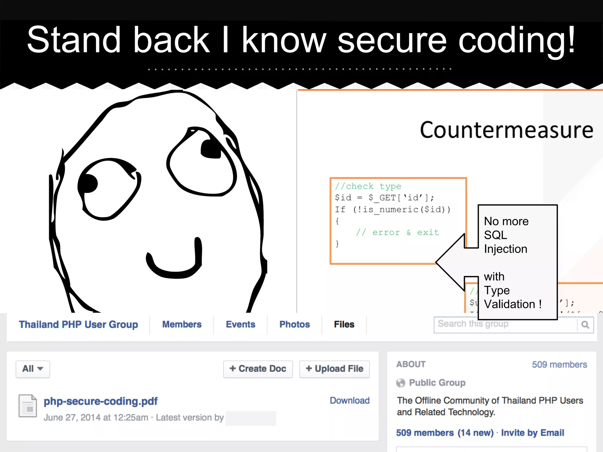 Stand back I know secure coding!
No more
SQL
Injection
with
Type
Validation !
 