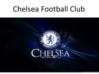 Chelsea Football Club
 