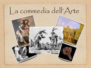 La commedia dell’Arte 