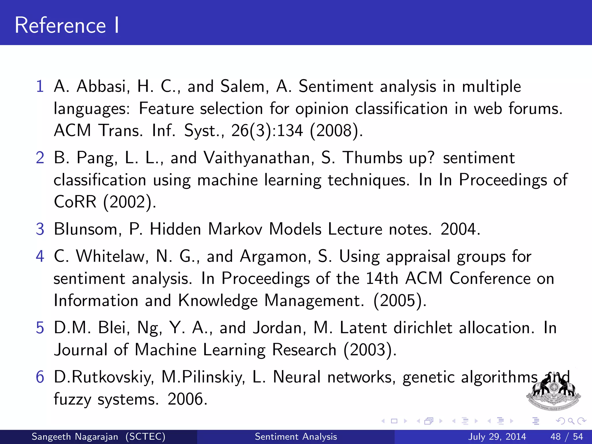 Fuzzy Control System for Sentiment Analysis IV 
Use the centre of gravity defuzzi 