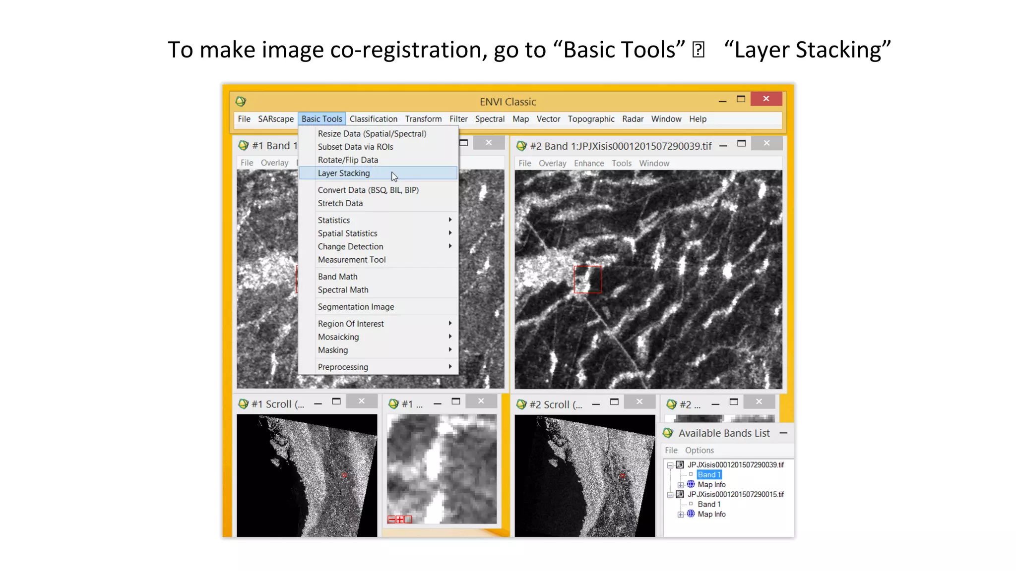 To make image co-registration, go to “Basic Tools” 🡪 “Layer Stacking”
 