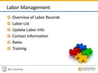 MC University
Overview of Labor Records
Labor List
Update Labor Info
Contact Information
Rates
Training
Labor Management
 