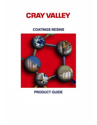 Cray Valley Coating Resins