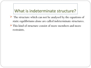 Structural analysis 2 Slide 2