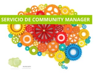 SERVICIO DE COMMUNITY MANAGER
 