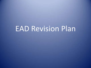 EAD Revision Plan 