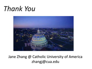 Archival
Jane Zhang @ Catholic University of America
zhangj@cua.edu
Thank You
 