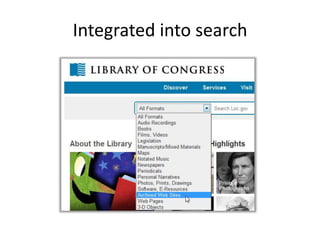 Integrated into search
 