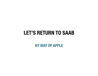 Saab Drivers Never Forget