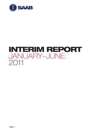 INTERIM REPORT
january–june
2011




1   2   3   4
 