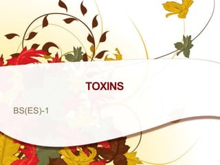 TOXINS
BS(ES)-1

 
