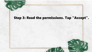 Step 3: Read the permissions. Tap “Accept”.
 
