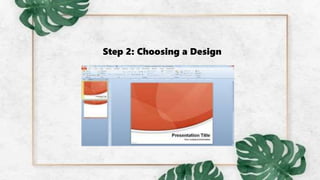 Step 2: Choosing a Design
 