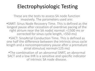 Normal Sa Function Sa and av nodal bradyarrhythmias and the indication | PPTX