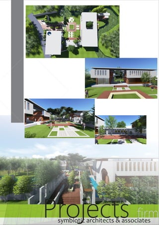 Projects firm symbiotic architects & associates 
 