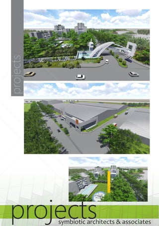 projects 
projects symbiotic architects & associates 
 