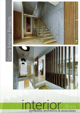 Some Interior Projects interior firm symbiotic architects & associates 
symbiotic architects & associates 
symbiotic architects & associates 
 
