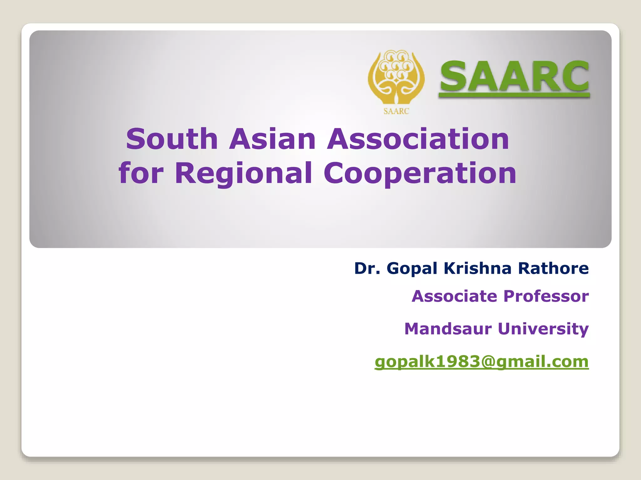 South Asian Association for Regional Cooperation (SAARC) | PPT