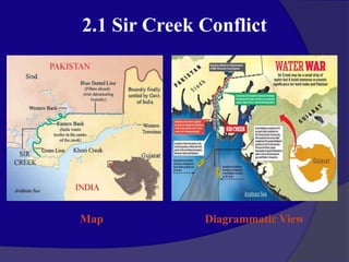 2.1 Sir Creek Conflict
Map Diagrammatic View
 