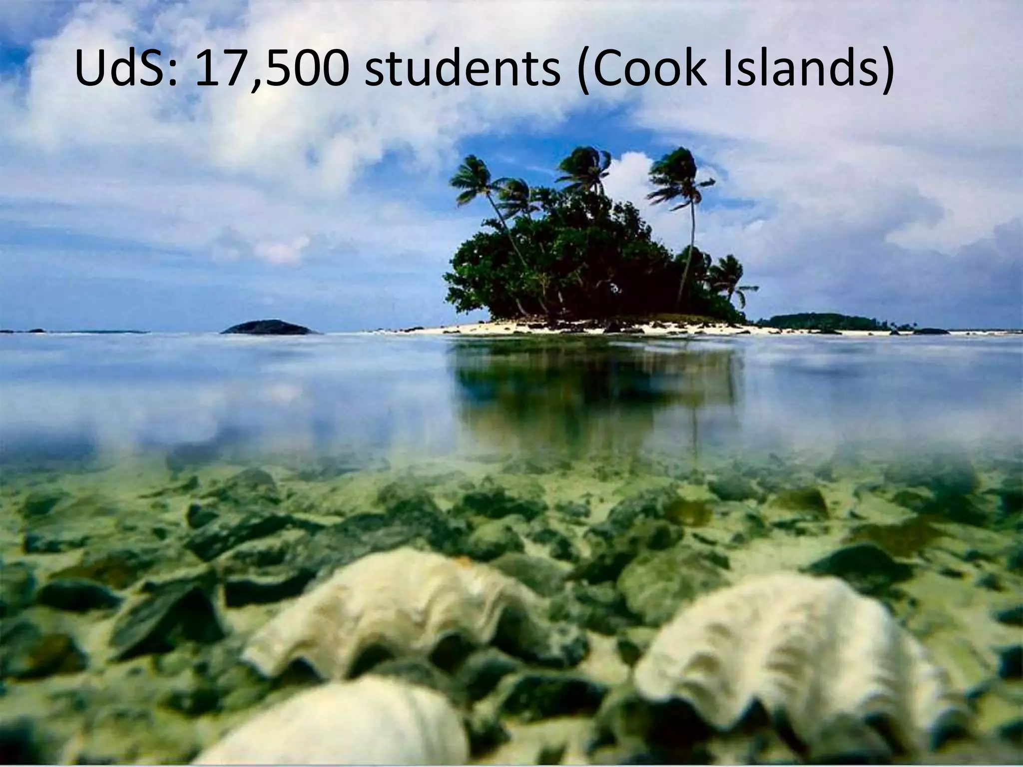 UdS: 17,500 students (Cook Islands)
