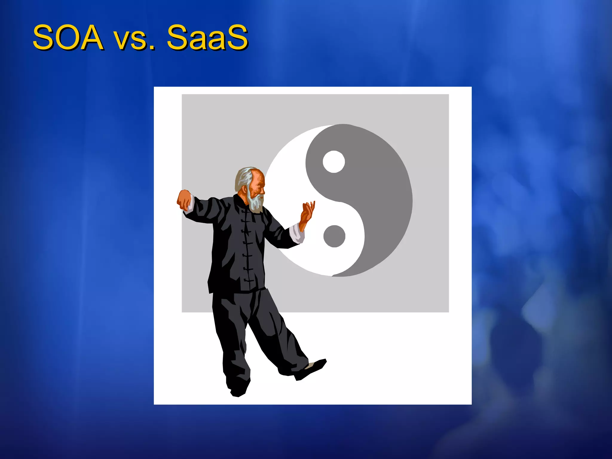 SOA vs. SaaS 