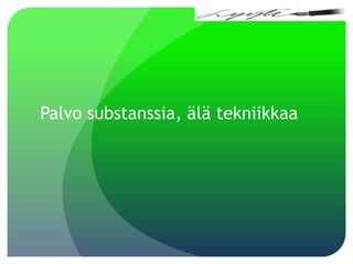 Toteuma v. 2008: - Myynti 6000 € - Kulut 100 000 €