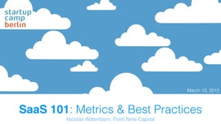 SaaS 101: Metrics & Best Practices