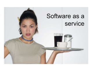 Software as a service 