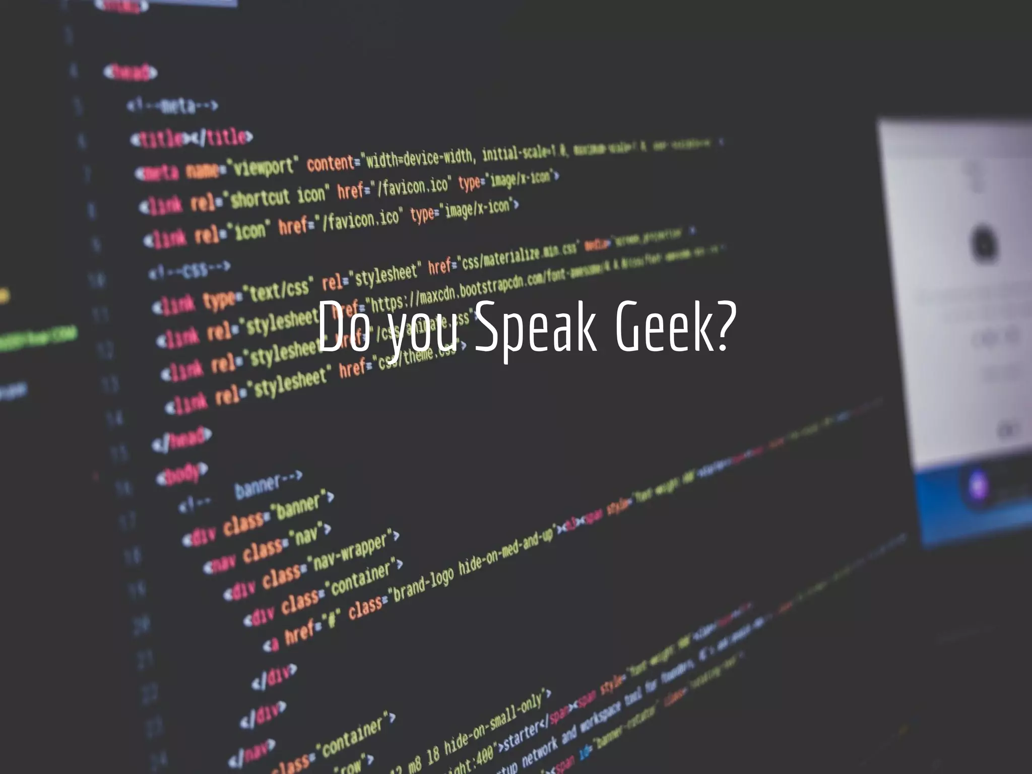 Do you Speak Geek?