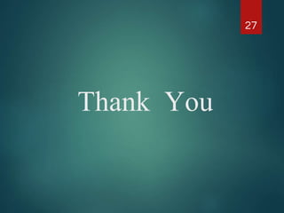 Thank You
27
 