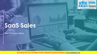 SaaS Sales
Your Company Name
 