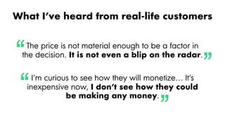 Proprietary and Confidential ©2016 OpenView Investments, LLC. All Rights Reserved 49
What I’ve heard from real-life customers
The price is not material enough to be a factor in
the decision. It is not even a blip on the radar.
I’m curious to see how they will monetize… It’s
inexpensive now, I don’t see how they could
be making any money.
 