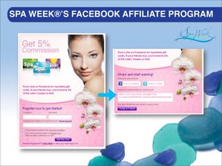 SPA WEEK®ʼS FACEBOOK AFFILIATE PROGRAM
 