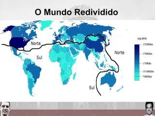 O Mundo Redividido
 