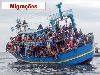 MigraçõesMigrações
 