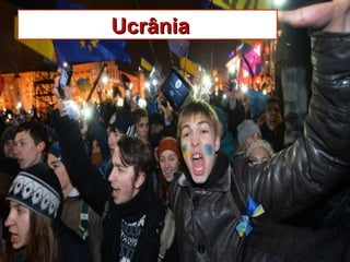 UcrâniaUcrânia
 