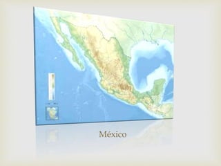 México
 