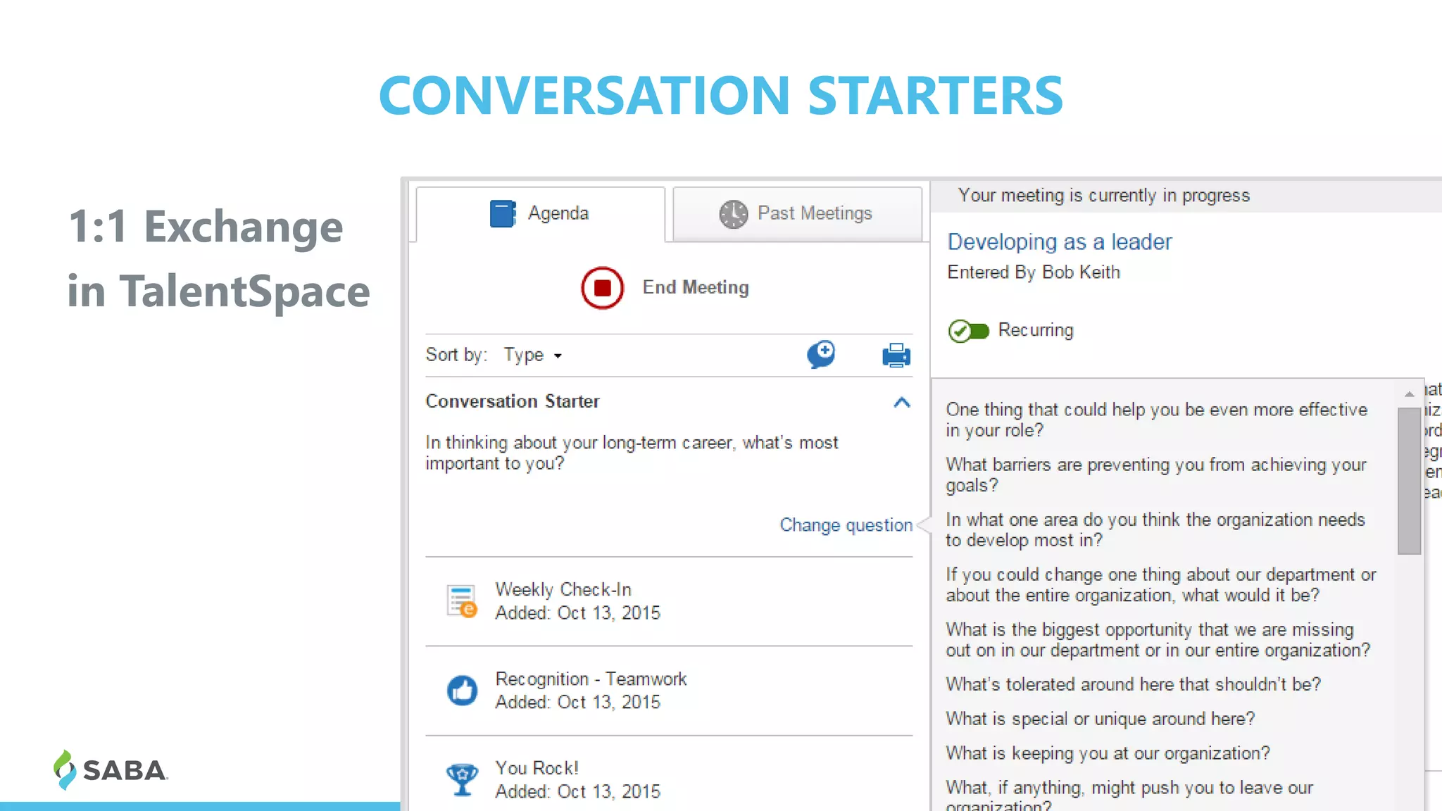 CONVERSATION STARTERS
1:1 Exchange
in TalentSpace
 