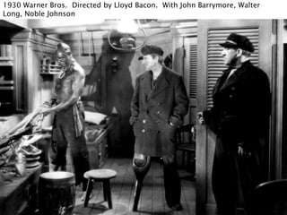 1930 Warner Bros. Directed by Lloyd Bacon. With John Barrymore, Walter
Long, Noble Johnson
 