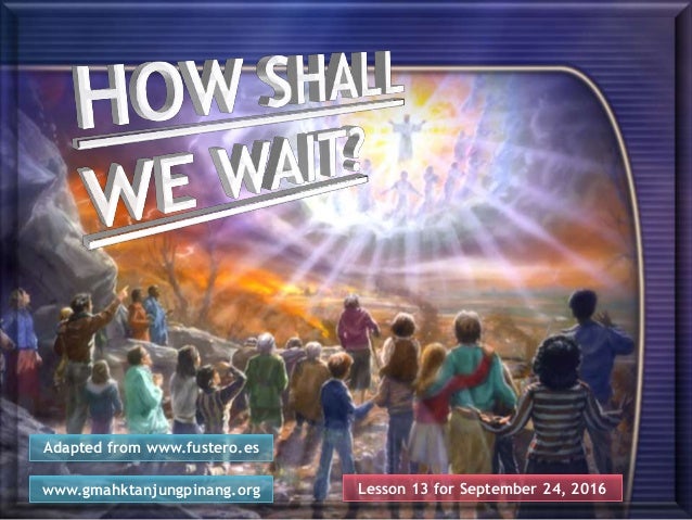 Sabbath school lesson 13, 3rd quarter of 2016