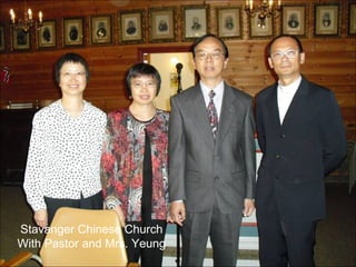 Stavanger Chinese Church With Pastor and Mrs. Yeung 