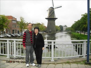 Nederland Sept 9-15, 2010 