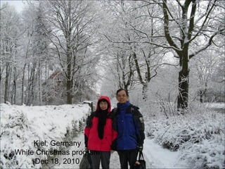 Kiel, Germany White Christmas program Dec 18, 2010 