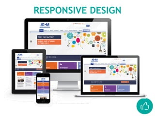 RESPONSIVE DESIGN
 